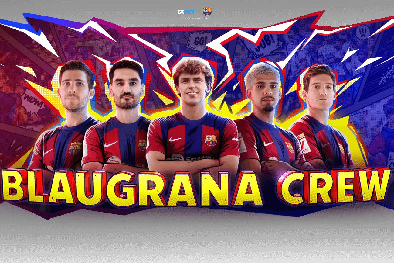 Blaugrana Crew é uma das ofertas para aproveitar na 1xBet