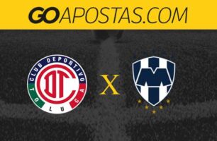 Toluca x Monterrey palpite